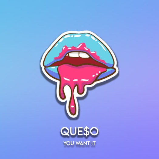 QUE$O – You Want It [Track Write-Up]