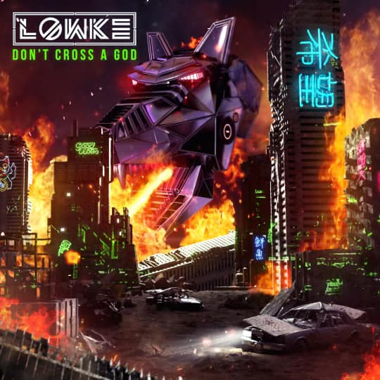 Lowke – ‘Don’t Cross A God’ [Track Write-Up] New Dubstep Single